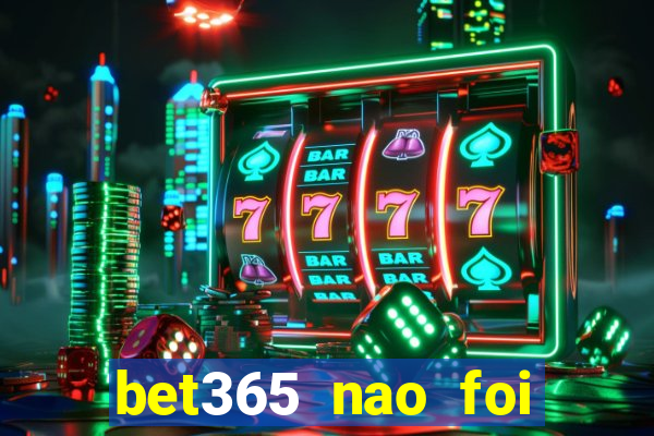 bet365 nao foi possivel processar seu deposito